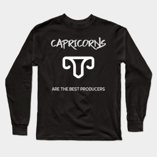 Capricorns Are The Best Producers, Music Producer Long Sleeve T-Shirt